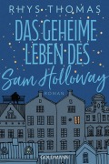 Cover-Bild zum Titel 'Das geheime Leben des Sam Holloway' von 'Rhys Thomas'