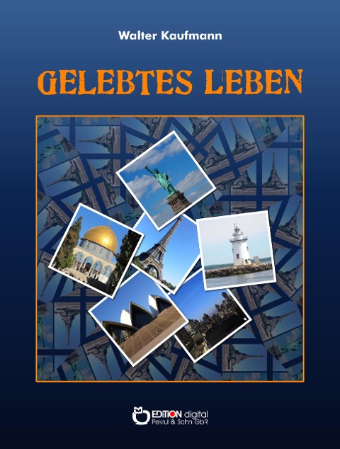 Gelebtes Leben - Walter Kaufmann
