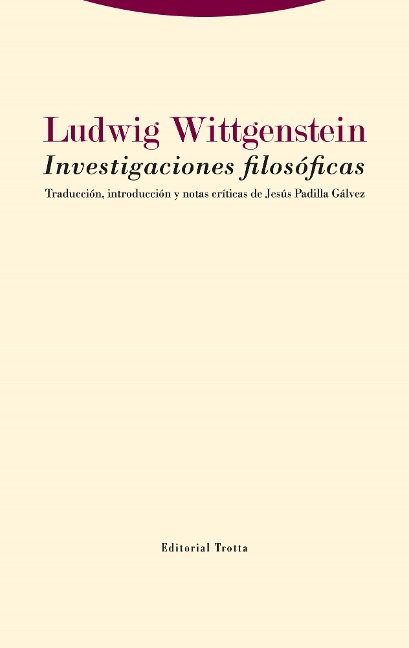 Investigaciones filosóficas - Ludwig Wittgenstein
