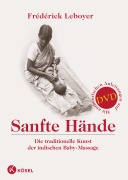 Sanfte Hände - Frederick Leboyer