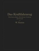 Cover-Bild zum Titel 'Das Kraftfahrzeug' von 'W. Kamm, O. Hoffmeister, P. Schmid, P. Rieckert, C. Schmid'