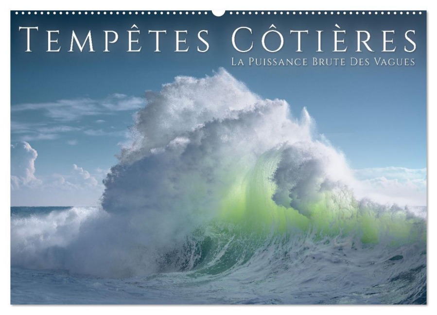 Tempêtes côtières - La puissance brute des vagues (Calendrier mural 2026 DIN A2 vertical), CALVENDO calendrier mensuel - Giovanni Allievi
