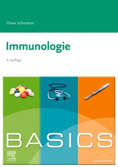 BASICS Immunologie - Oliver Schmetzer