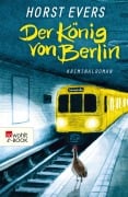 Cover-Bild zum Titel 'Der König von Berlin' von 'Horst Evers'