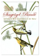 Cover-Bild zum Titel 'Singvögel-Parade (Wandkalender 2026 DIN A3 hoch), CALVENDO Monatskalender' von 'Bilder Bilwissedition. Com Layout: Babette Reek'