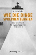 Cover-Bild zum Titel 'Wie die Dinge sprechen lernten' von 'Mario Schulze'