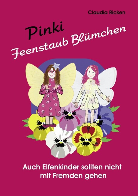 Pinki Feenstaub Blümchen - Claudia Ricken