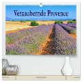 Verzaubernde Provence (hochwertiger Premium Wandkalender 2024 DIN A2 quer), Kunstdruck in Hochglanz - LianeM LianeM