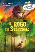 Cover-Bild zum Titel 'Il rogo di Stazzema' von 'Annalisa Strada, Gianluigi Spini'