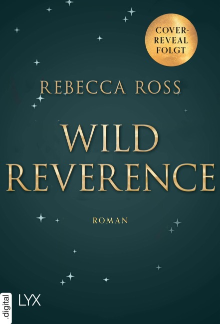 Wild Reverence - Rebecca Ross