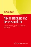 Cover-Bild zum Titel 'Nachhaltigkeit und Lebensqualität' von 'K. Muralidharan'