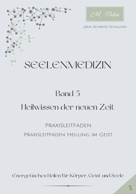 Seelenmedizin - Jana Schmitz-Schilling