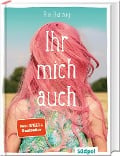 Cover-Bild zum Titel 'Ihr mich auch' von 'Pia Herzog'