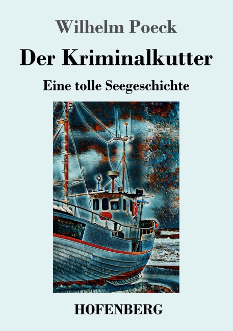 Der Kriminalkutter - Wilhelm Poeck