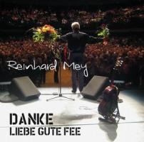 Danke Liebe Gute Fee - Reinhard Mey