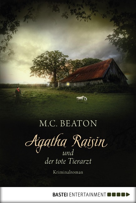 Agatha Raisin und der tote Tierarzt - M. C. Beaton