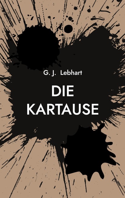 Die Kartause - G. J. Lebhart