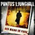 Cover-Bild zum Titel 'Der Mann im Park' von 'Pontus Ljunghill'