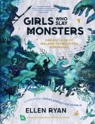 Cover-Bild zum Titel 'Girls Who Slay Monsters' von 'Ellen Ryan'