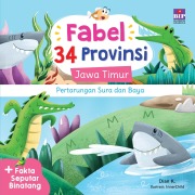 Cover-Bild zum Titel 'Pertarungan Sura dan Baya ¿ Seri Fabel 34 Provinsi: Jawa Timur' von 'Dian Kristiani'
