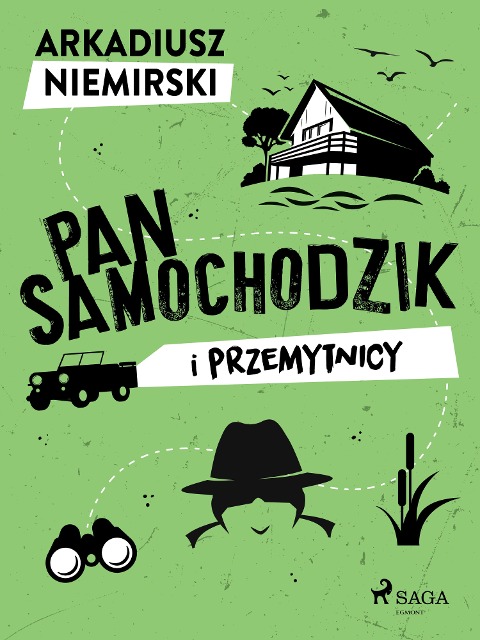 Pan Samochodzik i przemytnicy - Arkadiusz Niemirski