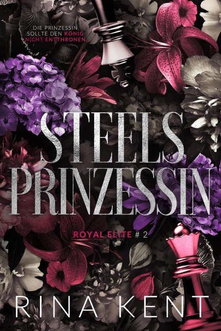 Steel Princess - Steels Prinzessin - Rina Kent