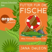 Cover-Bild zum Titel 'Futter für die Fische' von 'Jana Deleon'