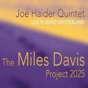 Cover-Bild zum Titel 'The Miles Davis Project 2025' von 'Joe Quintet Haider'