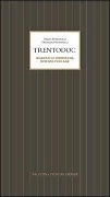 Cover-Bild zum Titel 'Trentodoc. Quando la montagna diventa perlage' von 'Nereo Pederzolli, Francesco Spagnolli'