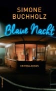 Cover-Bild zum Titel 'Blaue Nacht' von 'Simone Buchholz'