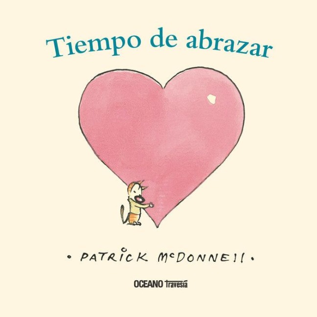 Tiempo de Abrazar - Patrick Mcdonnell