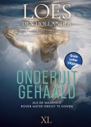 Cover-Bild zum Titel 'Onderuitgehaald' von 'Loes Hollander den'