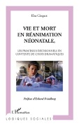 Cover-Bild zum Titel 'Vie et mort en réanimation néonatale' von 'Elsa Gisquet'