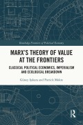 Cover-Bild zum Titel 'Marx's Theory of Value at the Frontiers' von 'Güney Isikara, Patrick Mokre'