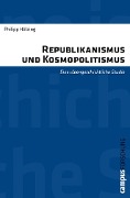 Cover-Bild zum Titel 'Republikanismus und Kosmopolitismus' von 'Philipp Hölzing'