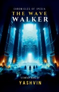 Cover-Bild zum Titel 'Chronicles of Ipesia' von 'Yashvin'