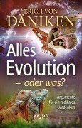 Cover-Bild zum Titel 'Alles Evolution - oder was?' von 'Erich Von Däniken'