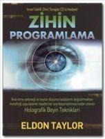 Zihin Programlama - Eldon Taylor