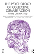 The Psychology of Collective Climate Action - Karen Hamann, Eva Junge, Paula Blumenschein, Sophia Dasch, Alex Wernke