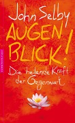 Cover-Bild zum Titel 'Augenblick!' von 'John Selby'