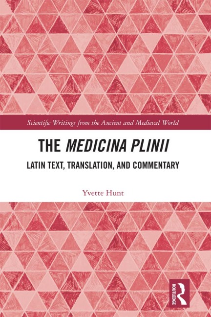 The Medicina Plinii - Yvette Hunt