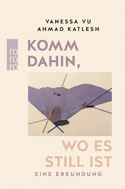 Komm dahin, wo es still ist - Vanessa Vu, Ahmad Katlesh