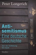 Cover-Bild zum Titel 'Antisemitismus: Eine deutsche Geschichte' von 'Peter Longerich'