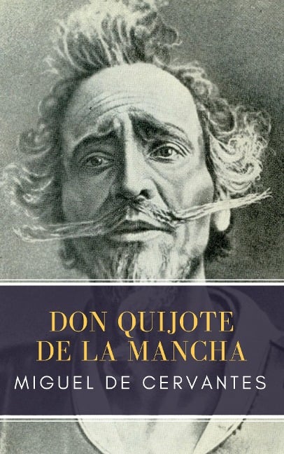 Don Quijote de la Mancha - Miguel De Cervantes