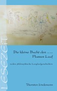 Cover-Bild zum Titel 'Die kleine Bucht des ... Flusses Lauf' von 'Thorsten Lindemann'