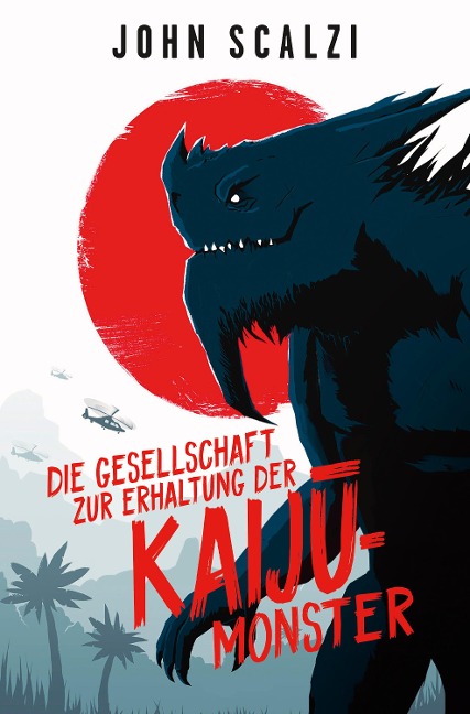 Die Gesellschaft zur Erhaltung der Kaiju-Monster - John Scalzi