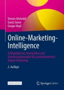 Cover-Bild zum Titel 'Online-Marketing-Intelligence' von 'Dennis Ahrholdt, Gregor Hopf, Goetz Greve'
