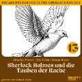 Cover-Bild zum Titel 'Sherlock Holmes und die Tauben der Rache (Die Abenteuer des alten Sherlock Holmes, Folge 13)' von 'Arthur Conan Doyle, Charles Fraser'