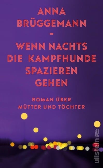 Wenn nachts die Kampfhunde spazieren gehen - Anna Brüggemann