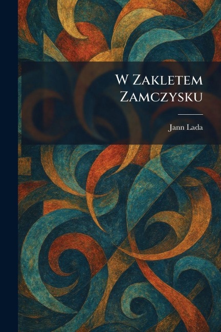 W Zakletem Zamczysku - Jann Lada